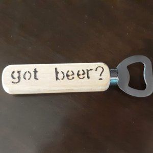 Wood Burned "got beer?" Wood Bottle Opener